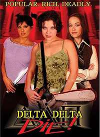  Delta Delta Die!